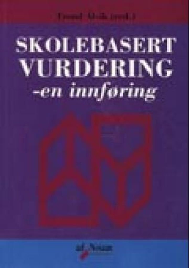 Skolebasert vurdering - en innføring