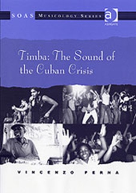 Timba: The Sound of the Cuban Crisis