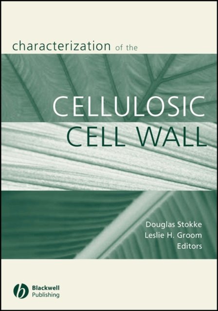 Characterization of the Cellulosic Cell Wall