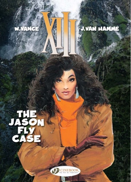 XIII Vol. 6: The Jason Fly Case