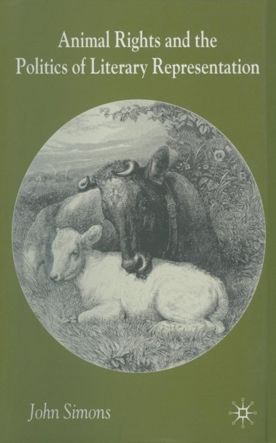 Animals, Literature and the Politics of Representation