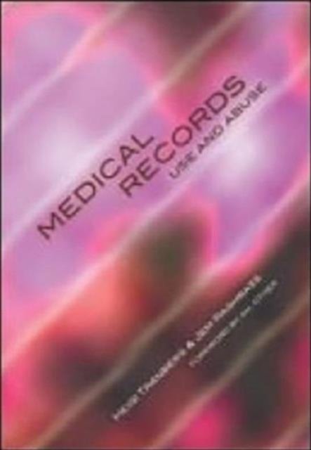 Medical Records Use And Abuse