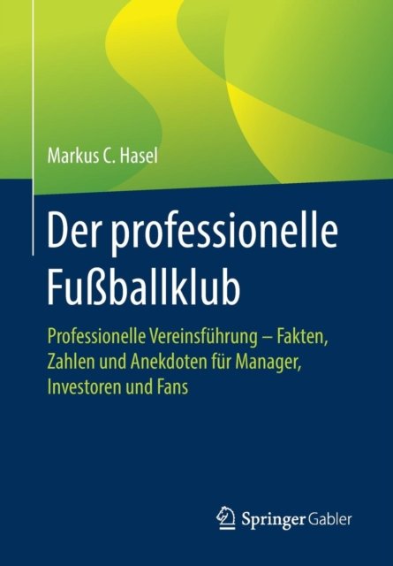 Der professionelle Fußballklub