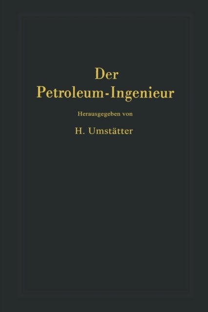 Der Petroleum-Ingenieur
