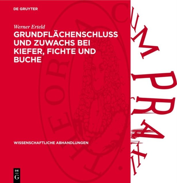 Grundflachenschluß Und Zuwachs Bei Kiefer, Fichte Und Buche