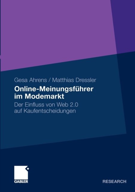 Online-Meinungsfuhrer im Modemarkt