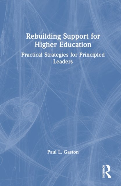 Rebuilding Support for Higher Education
