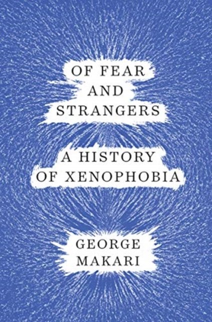Of Fear and Strangers