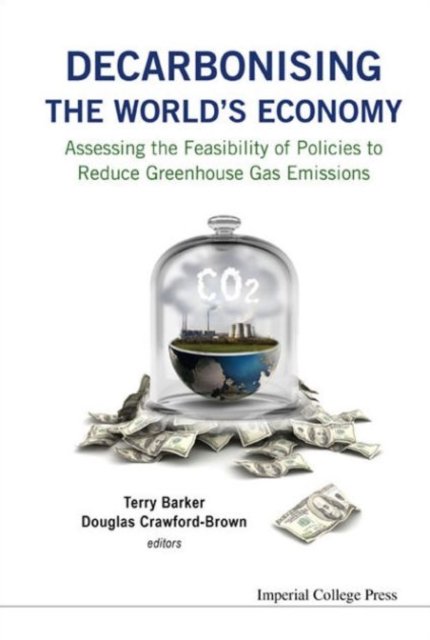 Decarbonising the World''s Economy