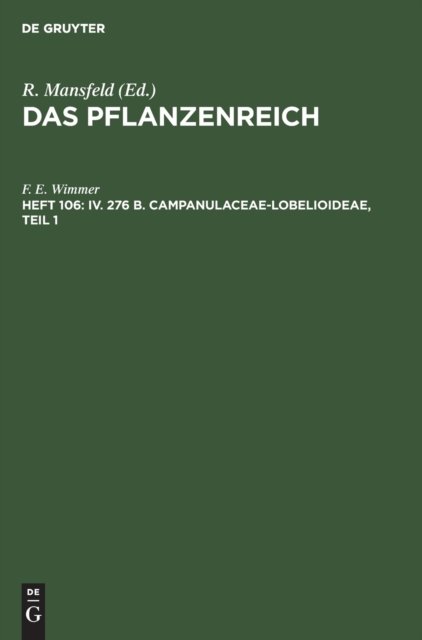 IV. 276 B. Campanulaceae-Lobelioideae, Teil 1