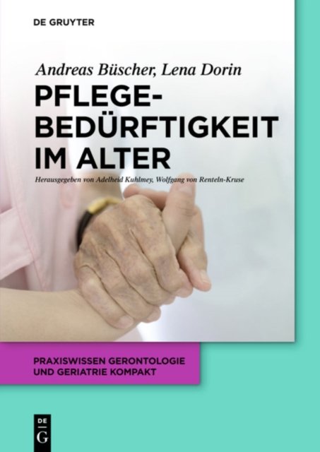 Pflegebedurftigkeit Im Alter