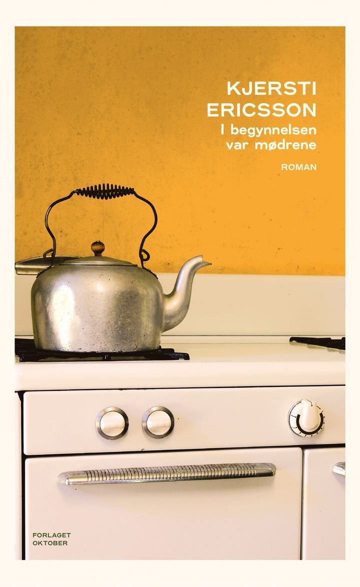 I begynnelsen var mødrene - roman