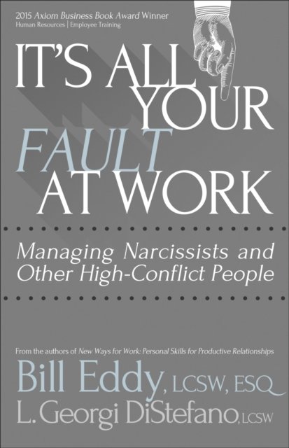 It''s All Your Fault at Work!