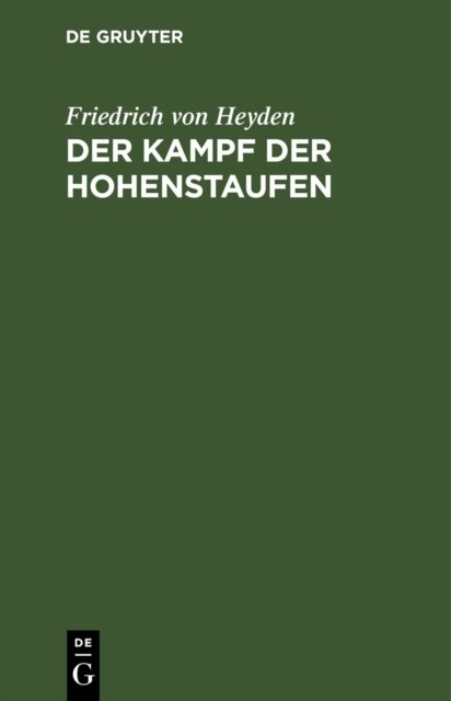 Der Kampf Der Hohenstaufen