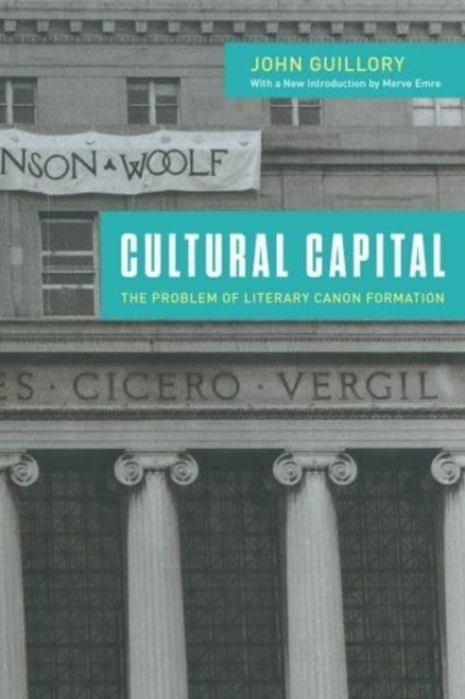 Cultural Capital – The Problem of Literary Canon Formation
