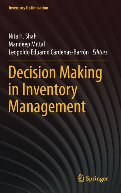 Decision Making in Inventory Management