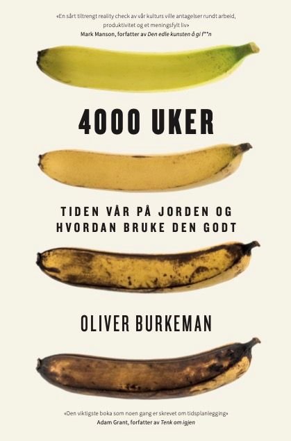 4000 uker av Oliver Burkeman