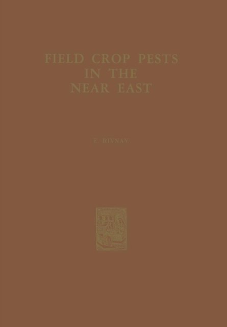 Field Crop Pests in the Near East