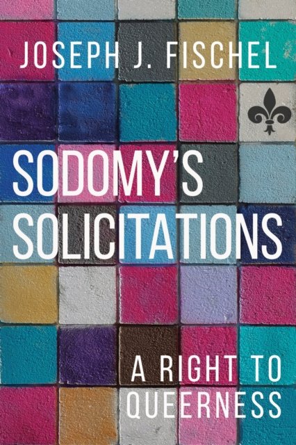 Sodomy''s Solicitations
