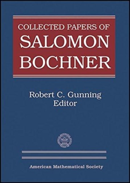 Collected Papers of Salomon Bochner, Part 1-4