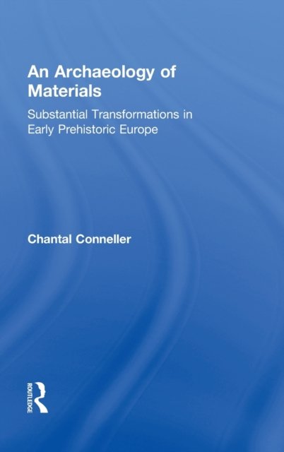 An Archaeology of Materials
