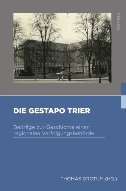 Die Gestapo Trier