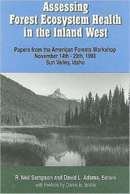 Assessing Forest Ecosystem Health in the Inland West