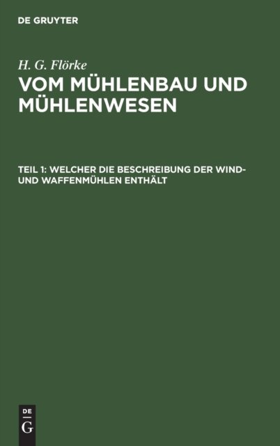 Welcher Die Beschreibung Der Wind- Und Waffenmuhlen Enthalt