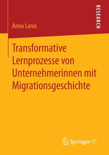 Transformative Lernprozesse von Unternehmerinnen mit Migrationsgeschichte