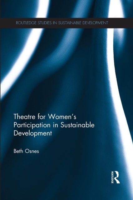 Theatre for Women''s Participation in Sustainable Development