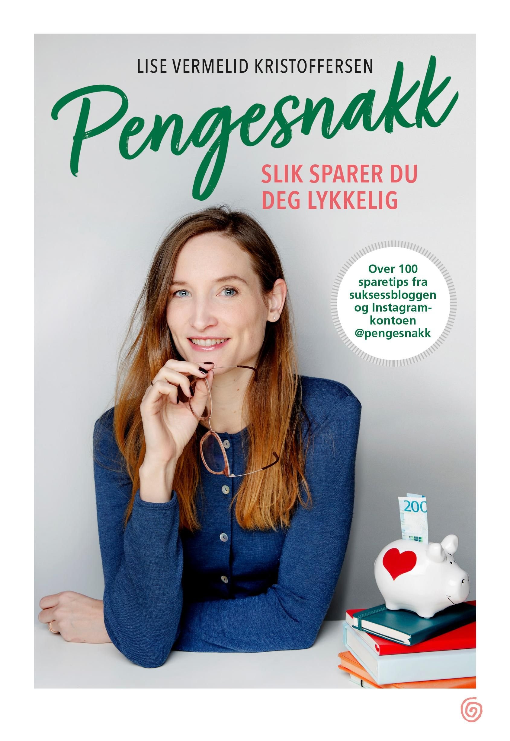 Pengesnakk av Lise Vermelid Kristoffersen