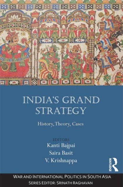 India''s Grand Strategy