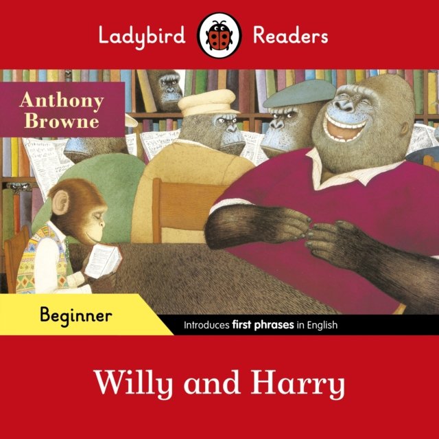 Willy and Harry - Ladybird Readers Beginner Level