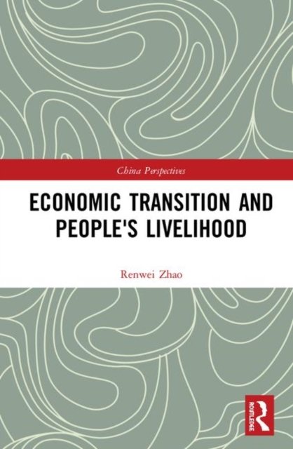 Economic Transition and People''s Livelihood