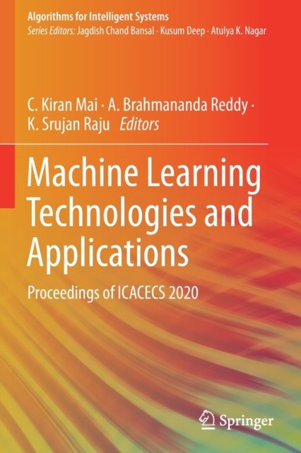 Machine Learning Technologies and Applications