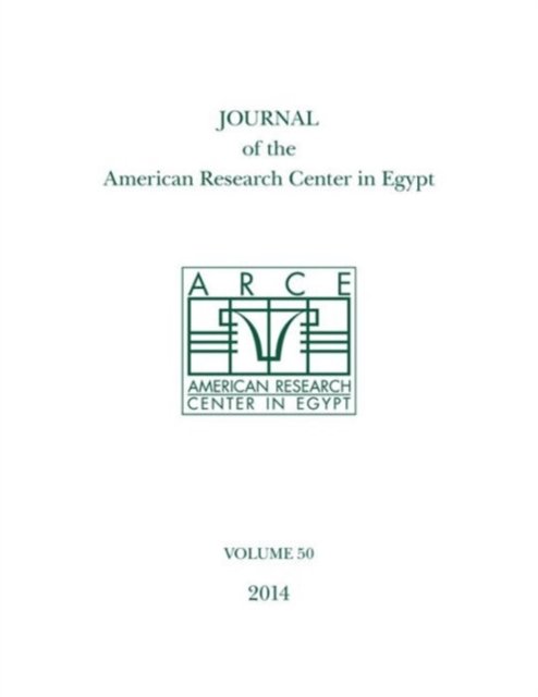 Journal of the American Research Center in Egypt, Volume 50 (2014)