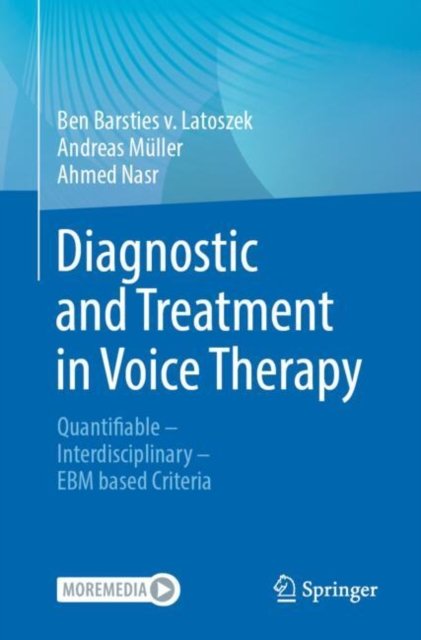 Diagnostik Und Behandlung in Der Stimmtherapie