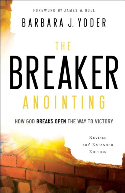 The Breaker Anointing