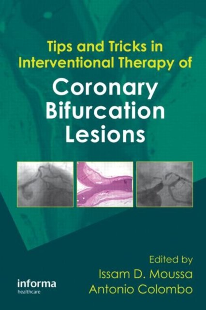 Tips and Tricks in Interventional Therapy of Coronary Bifurcation Lesions