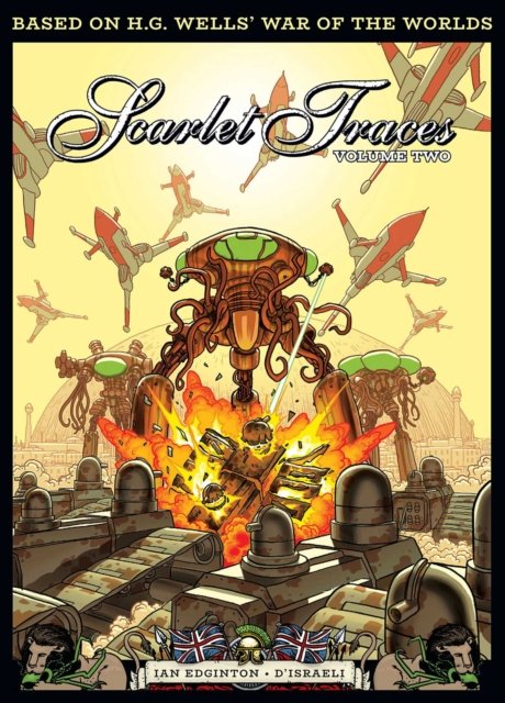 The Complete Scarlet Traces, Volume Two