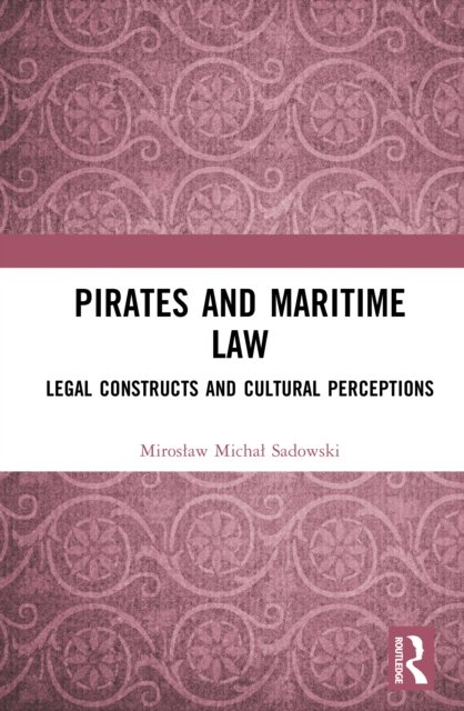 Pirates and Maritime Law