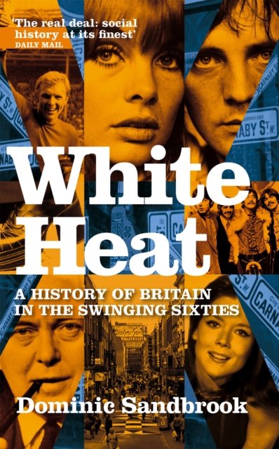 White Heat 1964-1970