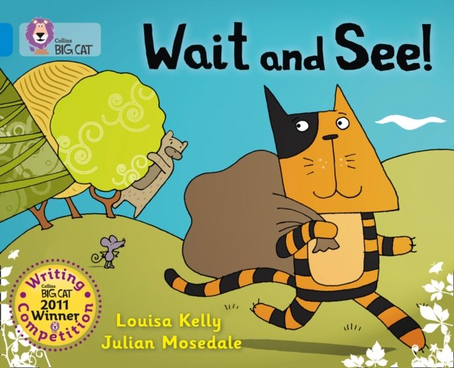 BIG CAT - WAIT & SEE