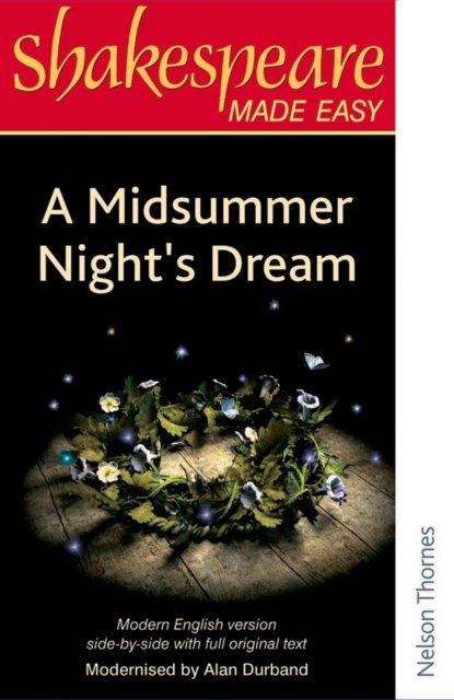 Shakespeare Made Easy: A Midsummer Night''s Dream