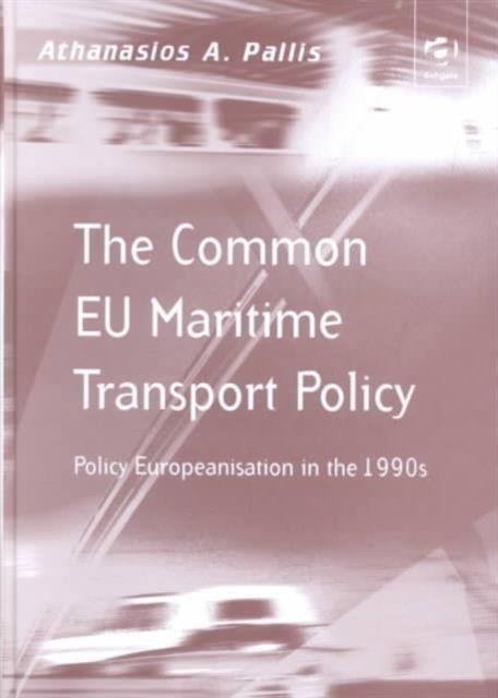 The Common EU Maritime Transport Policy