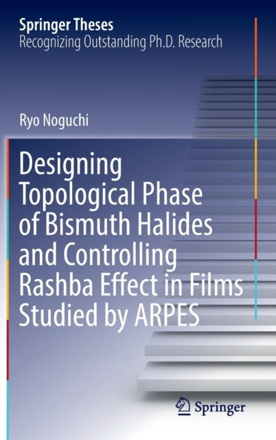 Designing Topological Phase of Bismuth Halides and Controlling Rashba Effect in Films Studied by ARPES