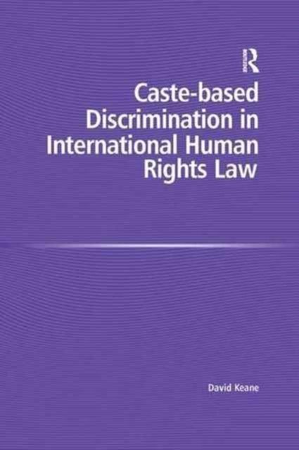 Caste-based Discrimination in International Human Rights Law