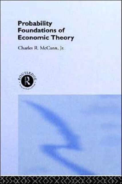 Probability Foundations of Economic Theory