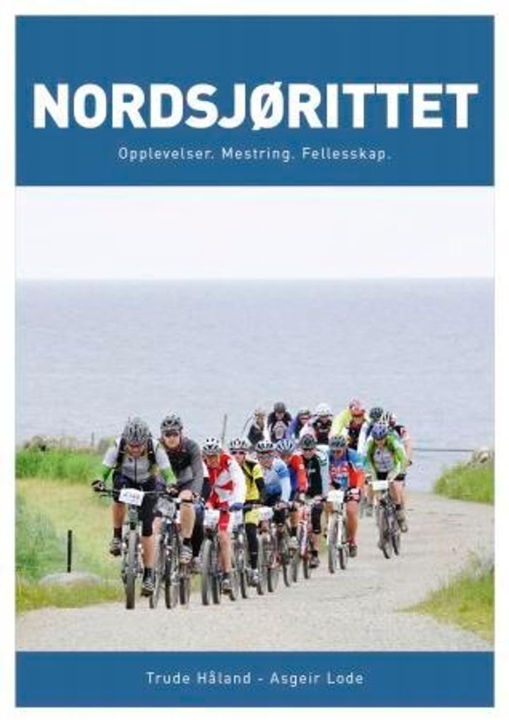Nordsjørittet - opplevelser, mestring, fellesskap.