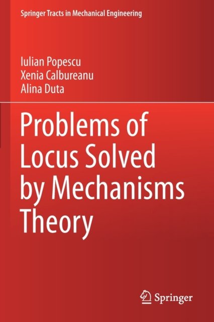 Problems of Locus Solved by Mechanisms Theory